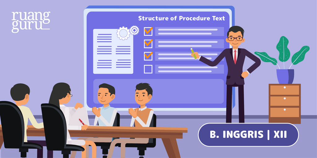 Pengertian Procedure Text, Struktur, Jenis & Contoh | Bahasa Inggris ...